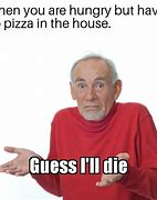 Image result for One Pepperoni Pizza Meme