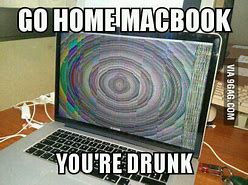 Image result for Drunk MacBook