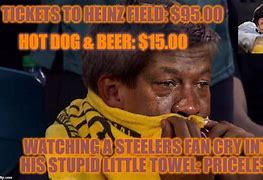 Image result for Funny Steelers Fans Crying