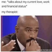 Image result for Funny Therapy Memes