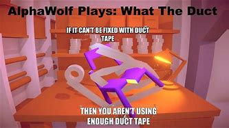 Image result for Duct Tape Fixes Everything