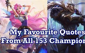 Image result for LOL Champ Quotes