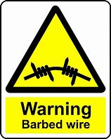 Image result for Barbed Wire Ahead Sign