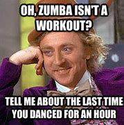 Image result for Zumba Morning Meme