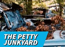 Image result for Richard Petty Junkyard