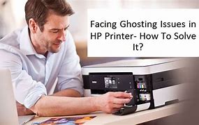 Image result for Ghosting Images On HP Printer