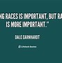 Image result for Dale Earnhardt Famous Quotes