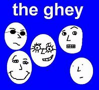 Image result for Ghey