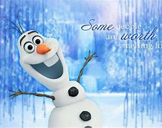 Image result for Olaf Quotes