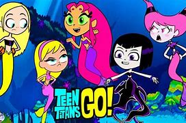 Image result for Teen Titans as Mermaids