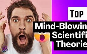 Image result for Mind-Blowing Science