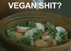 Image result for Fanatical Vegan GIF