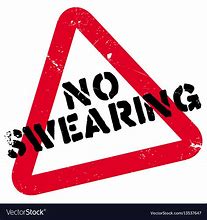 Image result for No Swearing Sign