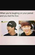Image result for BTS Period Memes