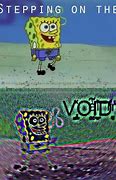 Image result for Void Meme Spongebob