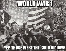 Image result for WWI Memes