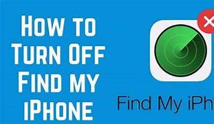 Image result for Shut Off Find My iPhone