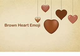 Image result for Brown Heart Emoji Copy and Paste