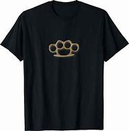 Image result for Brass Knuckles T-Shirt