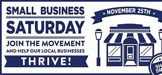 Image result for Shop Local Small Business Saturday