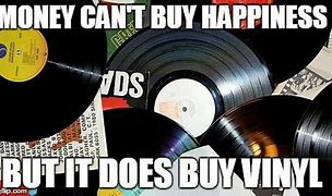 Image result for Vinyl Enthusiast Meme