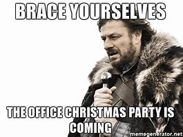Image result for Holiday Party Meme Funny