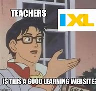 Image result for IXL Memes