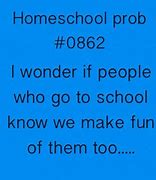 Image result for Homeschool Humor
