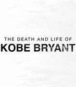 Image result for Kobe Bryant's Death