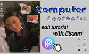Image result for PicsArt Computer Tab Aesthetic