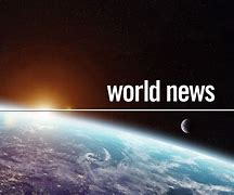 Image result for world news