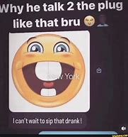 Image result for Can T Wait to SIP That Drank Memes