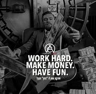 Image result for Hard Work Meme Millionaire