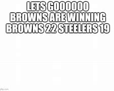 Image result for Cleveland Browns Win Meme