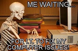 Image result for Work From Homemysterious Computer Issues Meme
