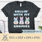 Image result for Rollin with My Gnomies SVG