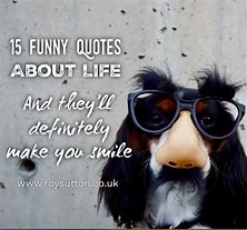 Image result for Funny Inspirational Quotes About Life