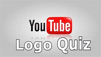 Image result for YouTube Logo Quiz
