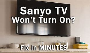 Image result for Sanyo TV Won't Turn On
