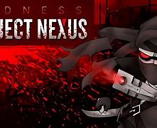 Image result for Madness Project Nexus