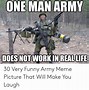 Image result for One Man Army Meme