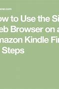 Image result for Silk Browser Kindle Fire