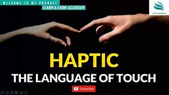 Image result for Haptics Language Example