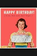 Image result for Happy Birthday Meme Work From Home