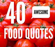 Image result for Local Food Quotes