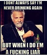 Image result for Before and After Drinking Meme