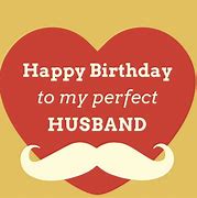 Image result for Birthday Wish Husband