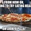 Image result for Funny Pizza Sayings