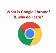 Image result for Define Google Chrome