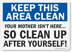 Image result for Clean Up After Yourself Cartoon